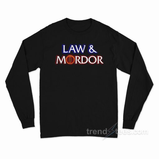 Law And Mordor Long Sleeve Shirt