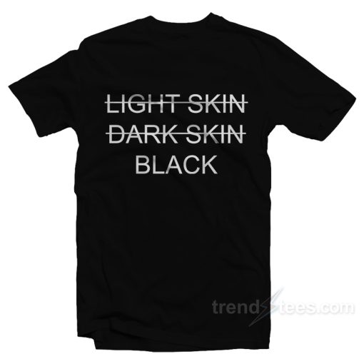 Light Skin Dark Skin Black T-Shirt For Unisex