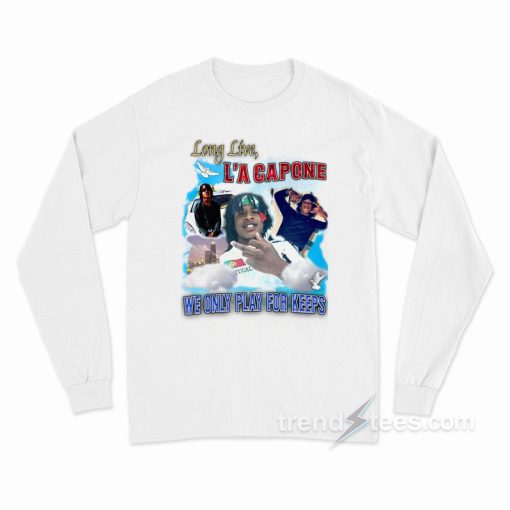 Long Live L’A CAPONE Long Sleeve Shirt