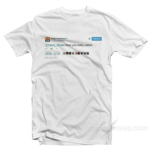 Louis Tweet Miss Harry T-Shirt