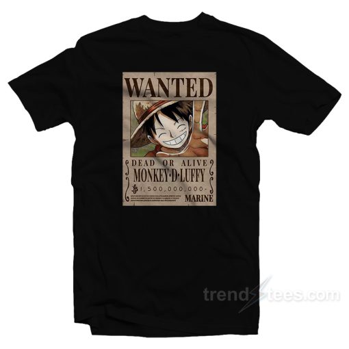 Luffy Wanted Poster T-Shirt