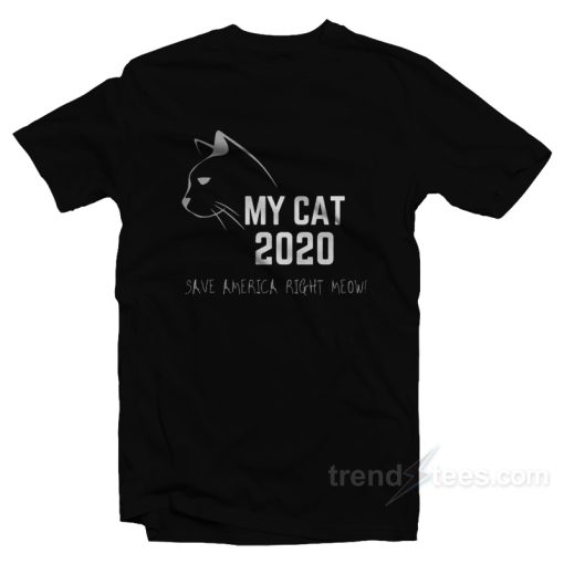 My Cat 2020 Political T-Shirt