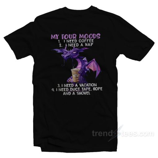 My Four Moods Dragon T-Shirt