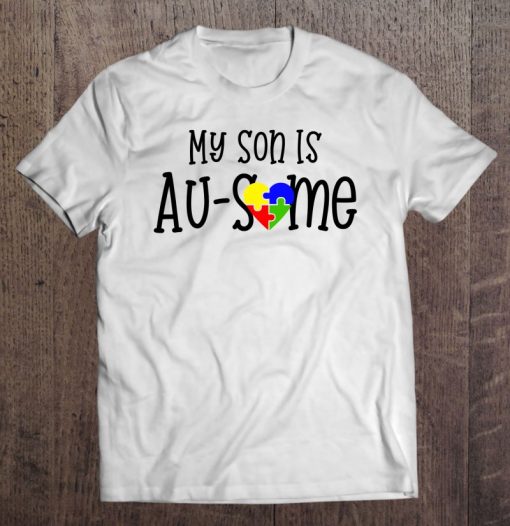 My Son Is Ausome Awesome Autism Mom Dad