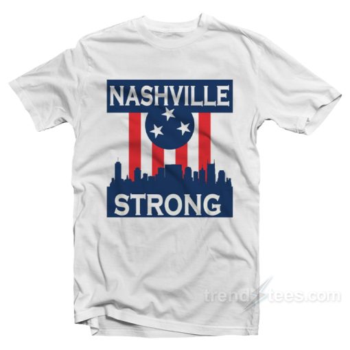 Nashville Strong T-Shirt For Unisex