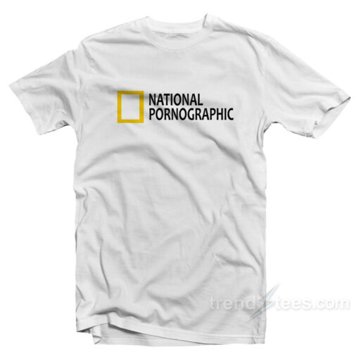 National Pornographic White T-Shirt For Unisex