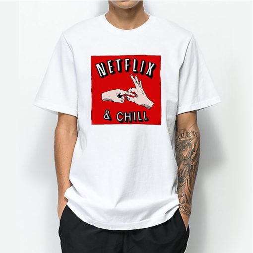 Netflix And Chill Memes T-shirt