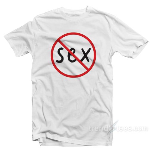 No Sex T-Shirt