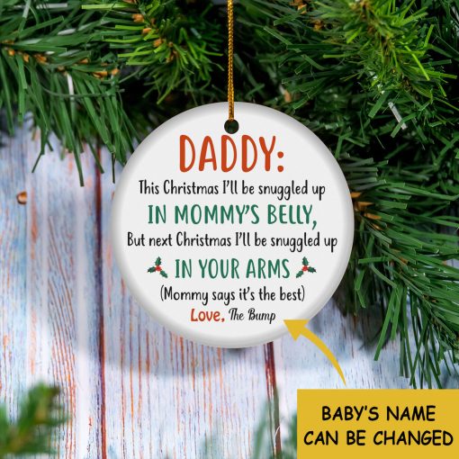 Personalized Dear Daddy This Christmas I’ll Be Snuggled Up in Mommy’s Belly Ornament