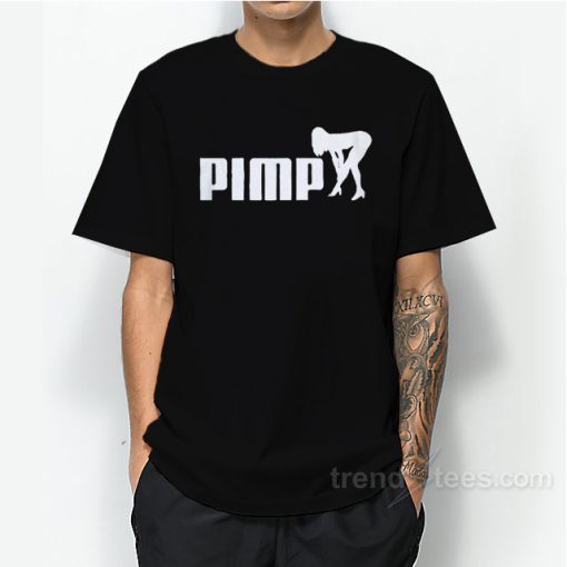 Pimp T-Shirt For Unisex