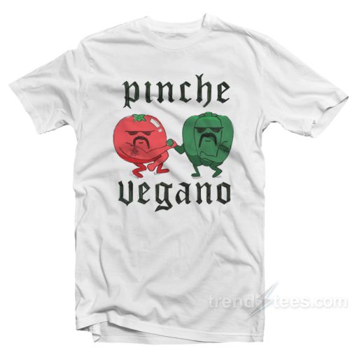 Pinche Vegano – Cholo Veggies T-Shirt