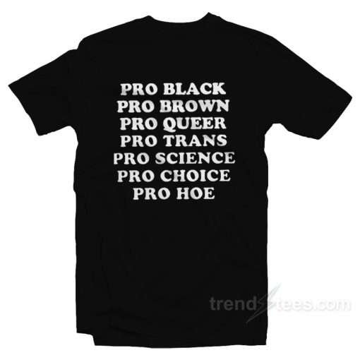Pro Black Brown Queer Trans Science Choice T-Shirt For Unisex
