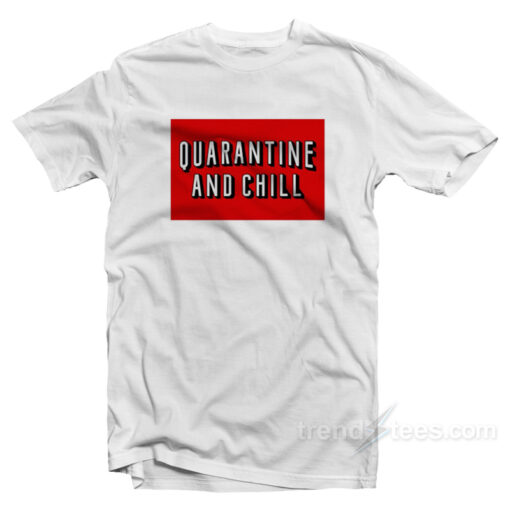Quarantine And Chill Box Logo T-Shirt For Unisex