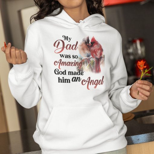 Red Parrot My Daddy Was So Amazing God Made Him An Angel Shirt