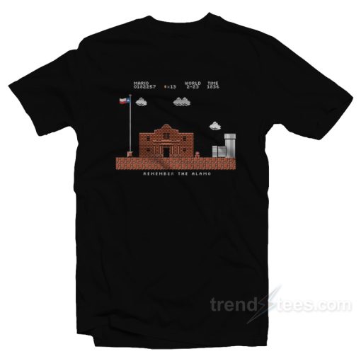 Remember the Alamo Mario T-Shirt For Unisex