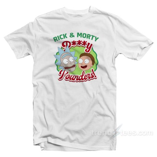 Rick And Morty Pussy Pounders T-Shirt