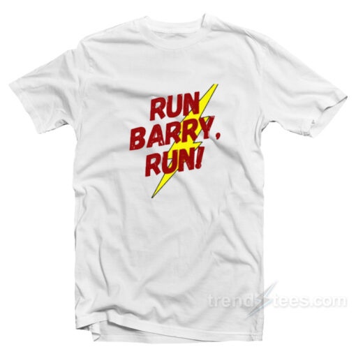 Run Barry Run T-Shirt For Unisex