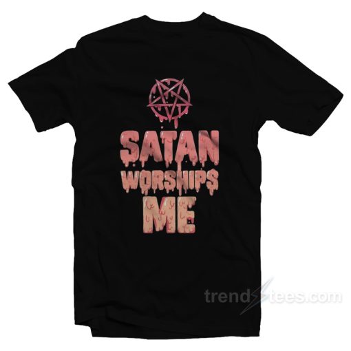 Satan Worships Me T-Shirt