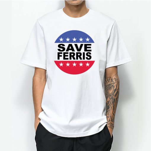 Save Ferris T Shirt Vintage 80’s Ferris Bueller