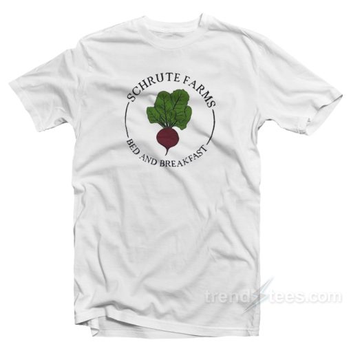 Schrute Farms Bed And Breakfast T-Shirt