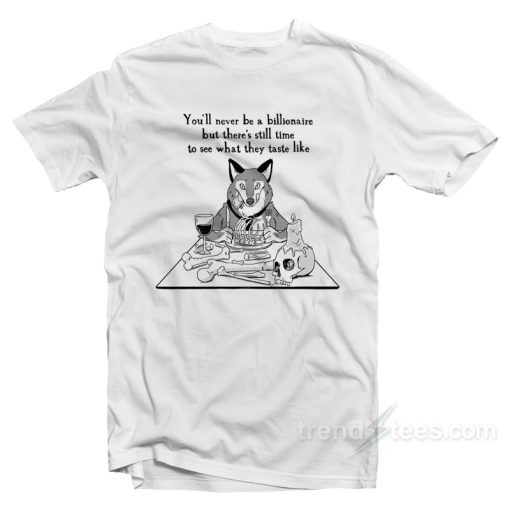 See What They Taste Like T-Shirt