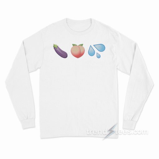 Sex Emojis Peach Eggplant Water Drips Long Sleeve Shirt