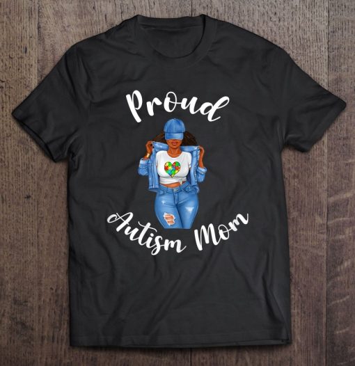 Womens Proud Autism Mom African American Black Mom Woman Strong