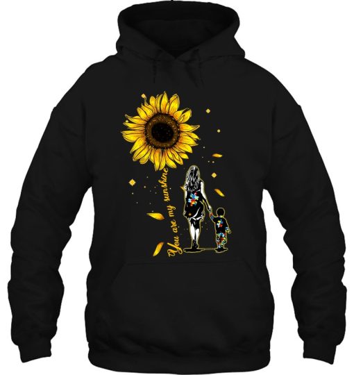 You Are My Sunshine Autism Mom Sunflower Version