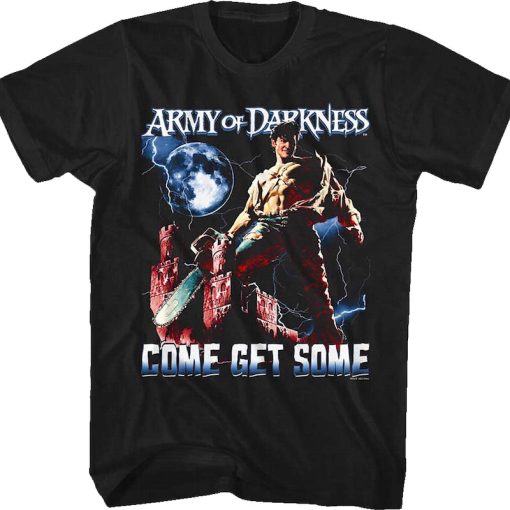 Ash Williams Come Get Some Army of Darkness T-Shirt