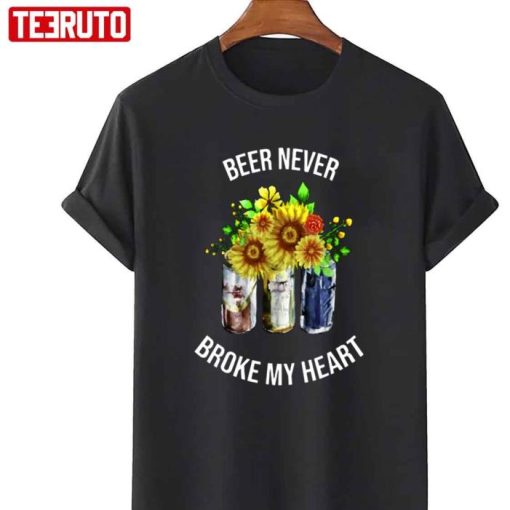 Beer Never Broke My Heart Shirt – Copy
