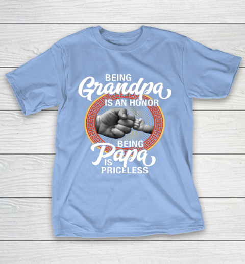 Being Grandpa Is An Honor Being PaPa is Priceless Father Day T-Shirt