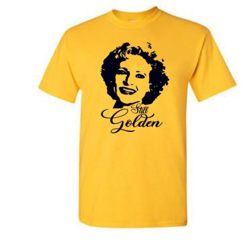 Betty White Shirt Still Golden Vintage TV Icon Golden Girls Rose Shirt