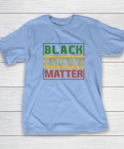 Black Father Matter African Pride History Month Day Dad Gift T Shirt 3