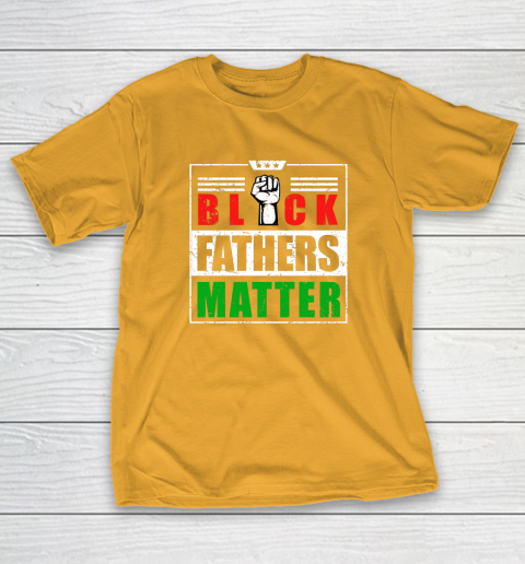 Black Fathers Matter for Men Dad History T-Shirt