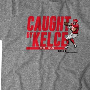 CAUGHT BY KELCE 13 seconds between Patrick Mahomes TRAVIS KELCE Shirt