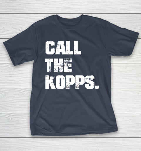 Call The Kopps Funny Father’s Day T-Shirt