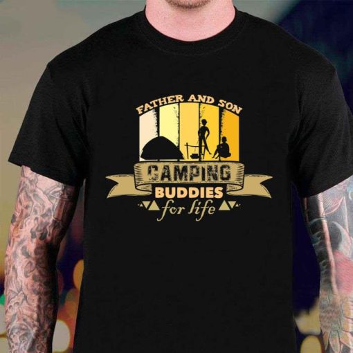 Camping Dad And Son Buddies For Life Shirt