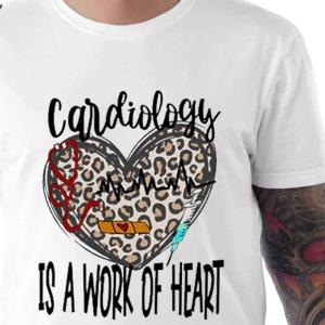Cardiology Is A Work Of Heart Leopard Shirt
