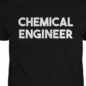 Chemical Engineer Shirt