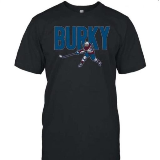 Colorado Avalanche Andre Burakovsky Burky Shirt