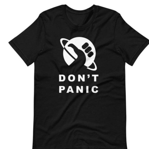 DONT PANIC Hitchhikers Guide To The Galaxy Shirt