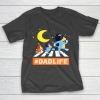 #Dadlife Blueys Dad Life Family Lover In My Life Fathers day T-Shirt