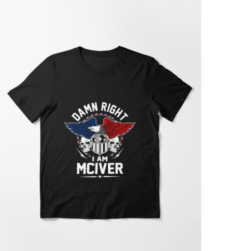 Damn Right I Am Mciver Eagle Wing American Flag Shirt