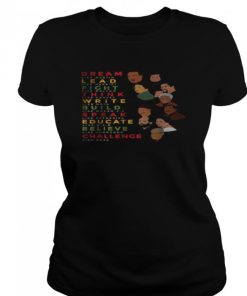 Dream Like Martin Lead Like Harriet Black History Month Shirt 1
