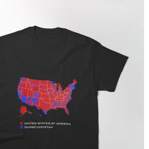 Election Map United States Of America Dumbfuckistan Classic Shirt