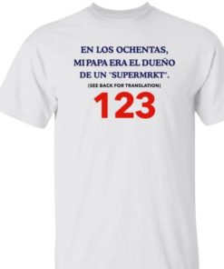 En Los Ochentas Shirt Jake Paul En Los Ochentas Mi Papa Era Dueo De Una Supermrkt Shirt 1