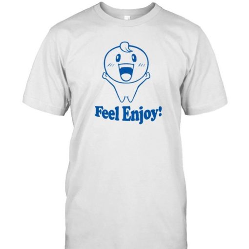 Engrish Store Feel Enjoy Shirt