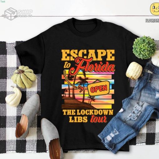 Escape To Florida Shirts