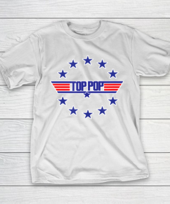 Father gift shirt Father’s Day Gift For Patriotic Dad or Grandfather Top Pop T Shirt T-Shirt