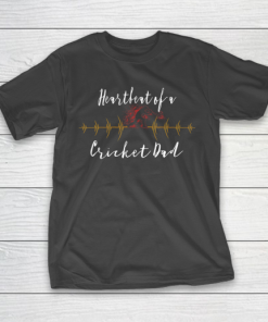 Father gift shirt Heartbeat of a Cricket Dad funny lovers gifts father papa T Shirt T-Shirt